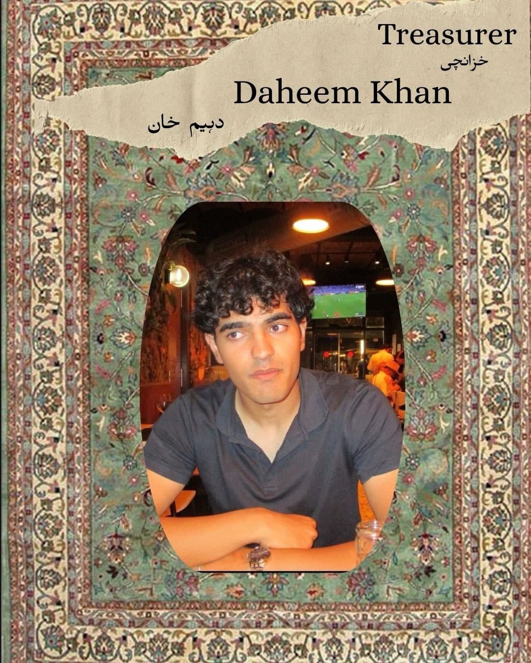 Announcement card for Daheem Khan, Treasurer.