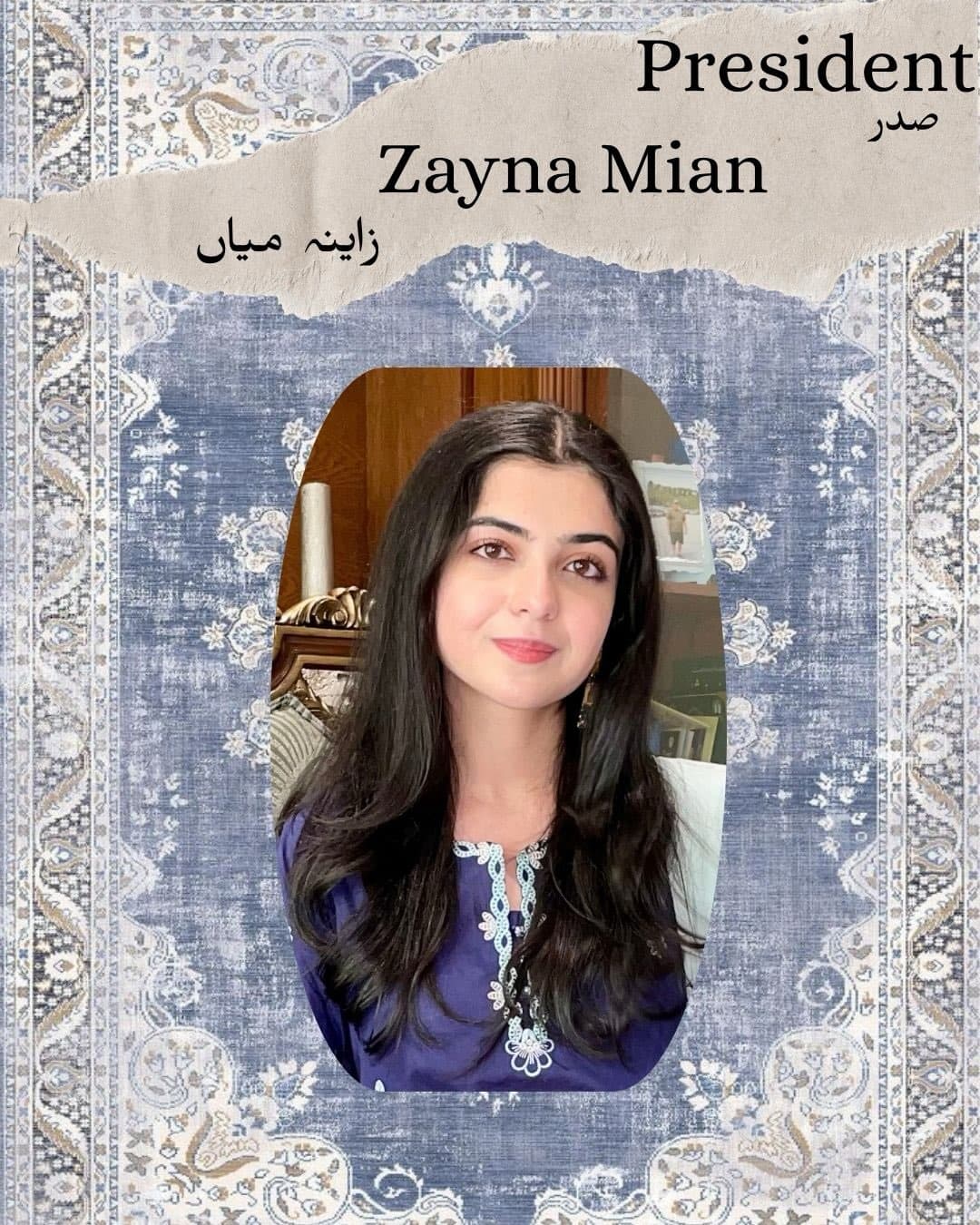 Announcement card for Zayna Mian, President.