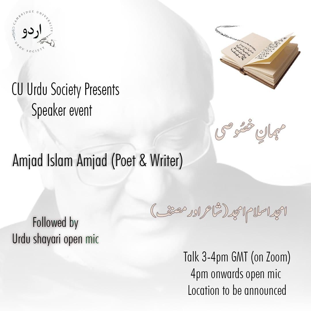 Poster for the Amjad Islam Amjad speaker event: a pale portrait of the poet behind the text, an open book of Urdu verse in the corner, and the 3 to 4pm GMT Zoom talk followed by an open mic.